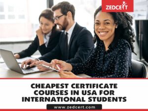 Cheapest Certificate Courses in USA for International Students