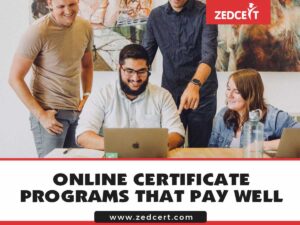 Online Certificate Programs That Pay Well